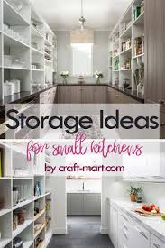 These storage ideas make it easy to keep your kitchen clutter free. 14 Clever Storage Ideas For Small Kitchens Craft Mart
