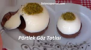 Portlek Goz Tatlisi Turkish Desserts Desserts Food