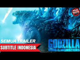 Alexander skarsgard, millie bobby brown, kyle chandler and others. Godzilla Ii King Of The Monsters Semua Trailer Subtitle Indonesia Sub Indo Youtube