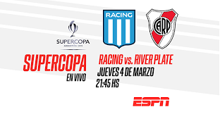 ⚽️river vs racing ~ superliga ~ feb 10, 2019. Racing Vs River Con Presencia De Chilenos Por La Supercopa En Vivo Por Espn Presslatam 2 0