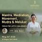 Mantra, Meditation, Movement, Mudra & Melukat
 event image