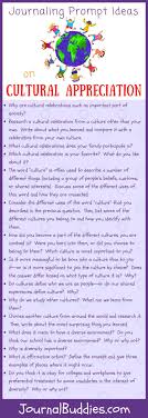 Journal Prompt Ideas On Cultural Appreciation Teaching Culture Journal Prompts Writing Prompts For Kids