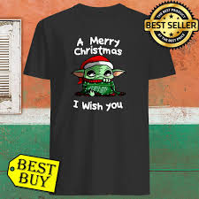 Baby Yoda A Merry Christmas I Wish You Shirt Home