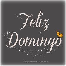 Resultado de imagen para letrero de feliz domingo