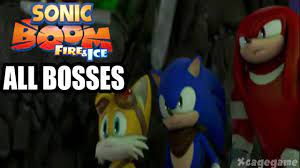 While it still has quirks, it's a fun, easy experience that anyone can play. Sonic Boom Fire Ice All Bosses Youtube