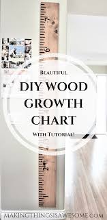 Diy Growth Chart Tutorial Making Things Is Awesome