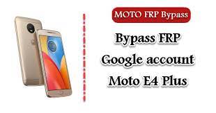Frp bypass moto e4 plus is the best method to unlock smartphone with the simple and easy to. Bypass Frp Google Account Moto E4 Plus