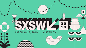 Our Contributor S Best Of Sxsw 2019 Sxsw Sxsw Interactive South By Southwest
