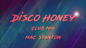 Mac Stanton-Disco Honey(Club Vocal Mix)