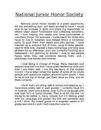 Because it is an honor society. National Honor Society Essay Service National Honor Society Essay Sample