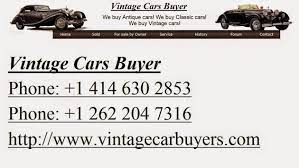 Vintage Cars Buyers Vintage Car Buyer