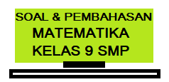 1 adalah representasi grafis dari fungsi kuadrat yang persamaannya. Soal Dan Pembahasan Matematika Kelas 9 Smp Kherysuryawan Id