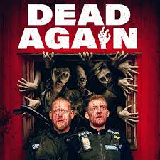Dead Again, movie (2021) - Film review by Kadmon