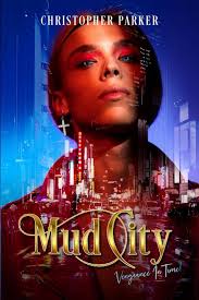 Mud City: parker, Christopher: 9798859571512: Books