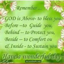 God Is Here To Bless You Have A Wonderful Day Good Morning God Quotes Good Morning Messages Morning Blessings