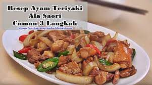 3 Langkah Mudah Membuat Ayam Teriyaki Ala Saori Ayamteriyaki Resepayamteriyaki Resepmasakanayam Resep Ayam Teriyaki Resep Ayam