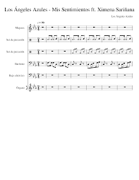 From the album cómo te voy a olvidar ¡edición de súper lujo! Los Angeles Azules Mis Sentimientos Ft Ximena Sarinana Sheet Music For Drum Group Bass Baritone Organ Female Mixed Ensemble Download And Print In Pdf Or Midi Free Sheet Music Musescore Com
