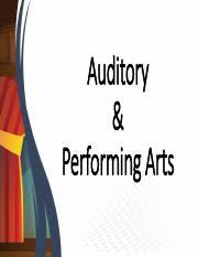 Here are some examples of a few major ones: 10 Auditory Performing Arts Pdf Auditory Performing Arts What Is Auditory Arts U2022 The Art Of Arranging Sounds In Time So As To Produce A Course Hero