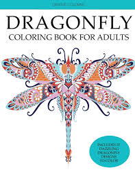 They are also a symbol of overcoming obstacles and moving forward which is a good thing. Dragonfly Coloring Book For Adults Adult Coloring Book With Gorgeous Dragonflies Flowers Gardens And Butterflies Creative Coloring 9781949651546 Books Amazon Ca