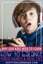 Balancing Video Games And Real Life In 2020 Parenting Preschoolers Video Games For Kids Real Life