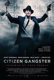 Citizen Gangster Gangster Gangster Movies Crime Movie