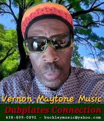 Buckley's Music Recording Studio for Vernon Maytone Dubplates Session  Special Linkup 438-809-0892 buckleymusic@yahoo.com