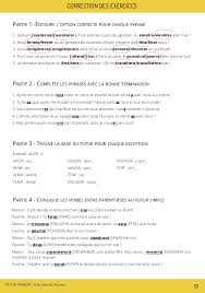 Chaque exercice contient dix questions choisies pour illustrer au mieux l'une ou l'autre règle de conjugaison. Le Futur Simple Tout En Francais