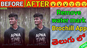 How To Remove Watermark For Videos In Telugu How To Remove Brochill App Watermark Mm Tech Telugu Youtube