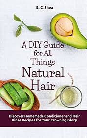 Using an egg moisture hair mask provides a great protein fix to make your hair look fuller, with a bouncy shine. A Diy Guide For All Things Natural Hair Discover Homemade Conditioner And Hair Rinse Recipes For Your Crowning Glory Kindle Edition By Clishea B Crafts Hobbies Home Kindle Ebooks