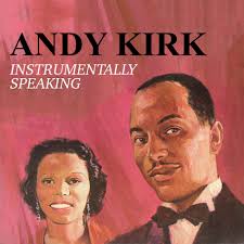 Andy Kirk: albums, songs, playlists