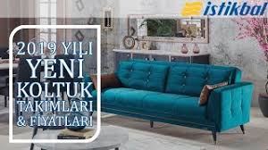 Istikbal Mobilya 2019 Sezonu Yeni Modeller Fiyatlari Youtube