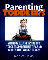 Siegel, m.d., and early childhood expert mary hartzell, m.ed., explore the extent to which our childhood experiences shape the way we parent. Parenting Toddlers With Love The Inside Out Toddlers Parenting Tips And Guides That Works Today Ebook De Monica Davis 9781498981767 Rakuten Kobo Suisse