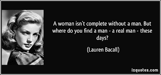 Finding A Real Man Quotes Quotesgram