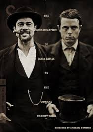The Assassination Of Jesse James By The Coward Robert Ford Poster The Assassination Of Jesse James By The Coward Robert Ford 2007 Assassination Of Jesse James Ride The High Country Jesse James
