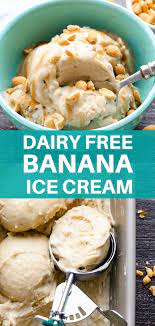 Dairy-free Banana Ice Cream - 4 Ingredients Recipe Banana Ice Cream Vegan Dairy Free Banana Ice Cream Banana Ice Cream