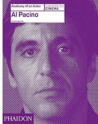 Al Pacino: Anatomy of an Actor by Karina Longworth (Hardcover)