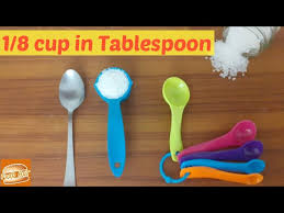 For 8 tablespoons, use ½ cup. 1 8 Cup Equals To How Many Tablespoon 1 8 Cup To Tbsp Cup To Tablespoon Measurement By Food Hut Youtube