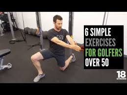 6 simple exercises for golfers over 50