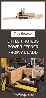 Plans simple gun cabinet woodworking plans wood deck building plans. Tool Review Little Proteus Power Feeder In 2021 Fine Woodworking Woodworking Tips Basic Tools