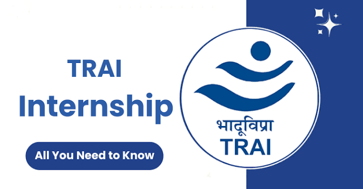 TRAI Internship 2026: Eligibility, Application, Duration