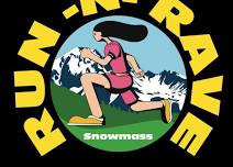 RUN-N-RAVE SNOWMASS