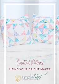 Free Quilted Pillow Pattern Using The Cricut Maker The Simple Life Find free cricut designs, patterns, templates, and svg cutting files and learn about the cricut cutting machines. free quilted pillow pattern using the