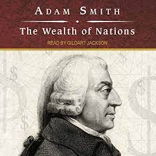A town or village or neighbourhood that has its nations tolerably well advanced in the skill, dexterity, and judgment of their labour force have followed very different plans in the general conduct or. The Wealth Of Nations Horbuch Download Von Adam Smith Audible De Gelesen Von Gildart Jackson