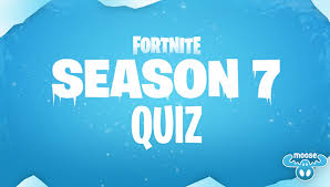 Some of the questions will be hard, so don't worry if … Fortnite Season 7 Recap Quiz Fortnite Intel