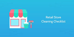 Retail Store Cleaning Checklist Process Street
