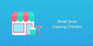 retail store cleaning checklist process street