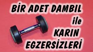 Bir Adet Dambil Ile Karin Egzersizleri Yapiyoruz Youtube