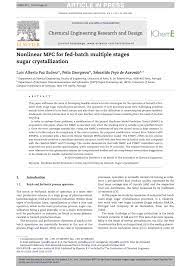 The editor of chemical engineering research and design has not yet provided information for this page. Pdf Nonlinear Mpc For Fed Batch Multiple Stage Crystallization