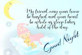 Let your baby know that you think about her before going to bed. Good Night Messages For Friends To Encourage Inspire And Soothe