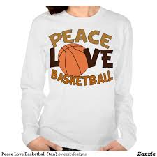 Peace Love Basketball Tan Tees Basketball T Shirt Designs Love And Basketball Sports Shirts